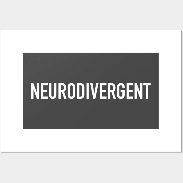 Neurodivergent Wall Art by DubyaTee